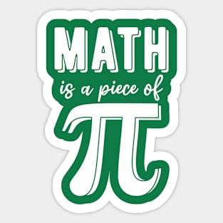 math is a piece of pi Sticker